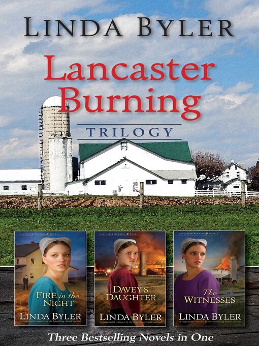 Title details for Lancaster Burning Trilogy by Linda Byler - Available